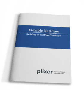 Flexible NetFlow: Building on NetFlow Version 9 Whitepaper Flexible NetFlow: Building on NetFlow Version 9