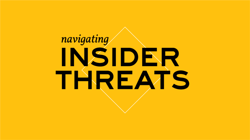 insider threats
