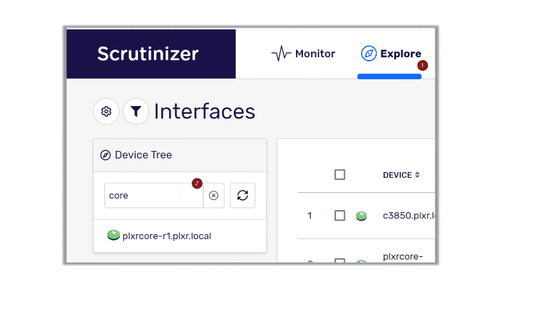 Scrutinizer device filtering